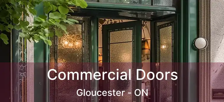 Commercial Doors Gloucester - ON