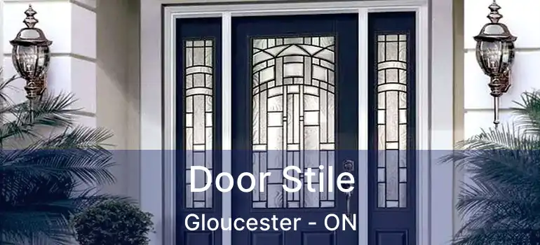 Door Stile Gloucester - ON
