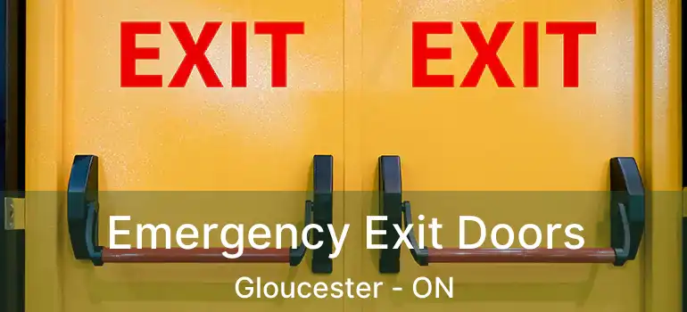 Emergency Exit Doors Gloucester - ON