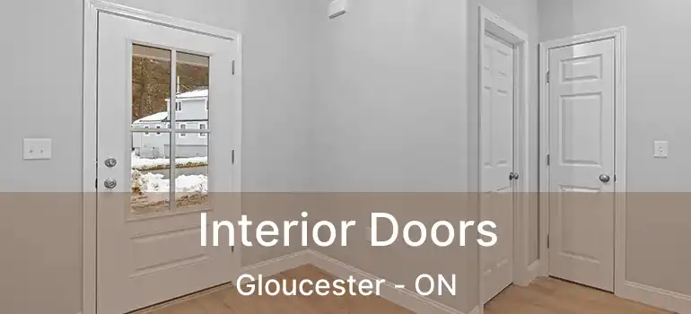 Interior Doors Gloucester - ON
