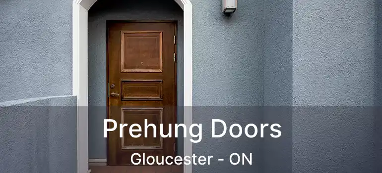 Prehung Doors Gloucester - ON