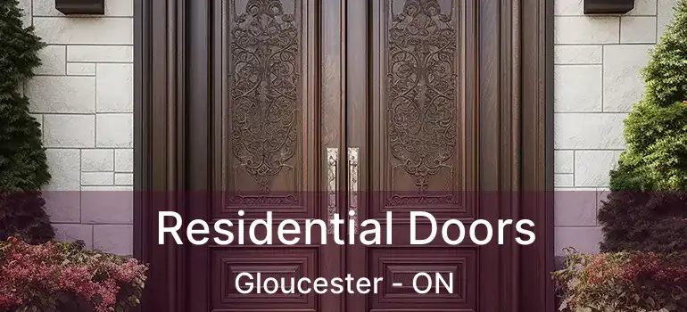 Residential Doors Gloucester - ON