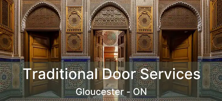 Traditional Door Services Gloucester - ON